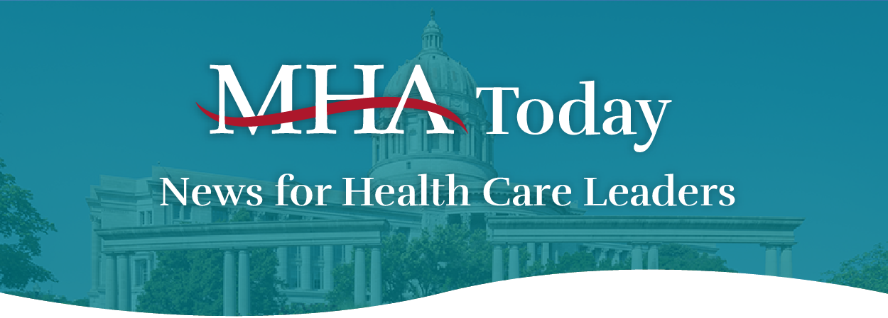 MHA Today: News for Healthcare Leaders
